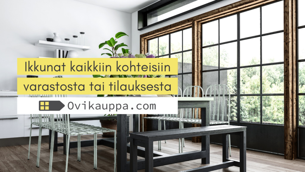 Ikkunat kaikkiin kohteisiin - Ovikauppa.com