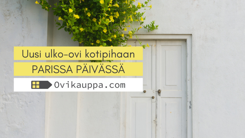 Ulko-ovi parissa päivässä - Ovikauppa.com